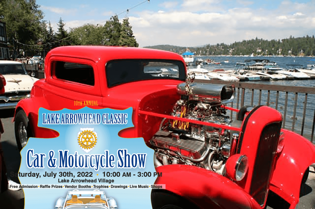 Lake Arrowhead Rotary Classic Car & Motorcycle Show at LA Village I Love Lake Arrowhead