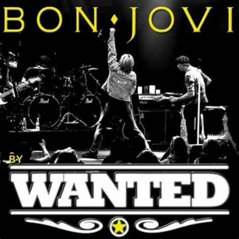 Wanted (Bon Jovi Tribute)