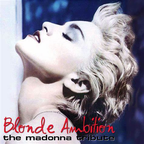 Blonde Ambition (Madonna Tribute)